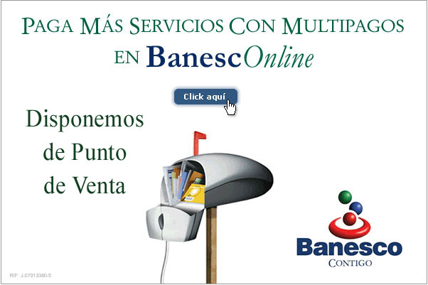 Paga más servicios con Multipagos BANESCO